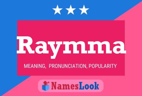 Raymma Name Poster