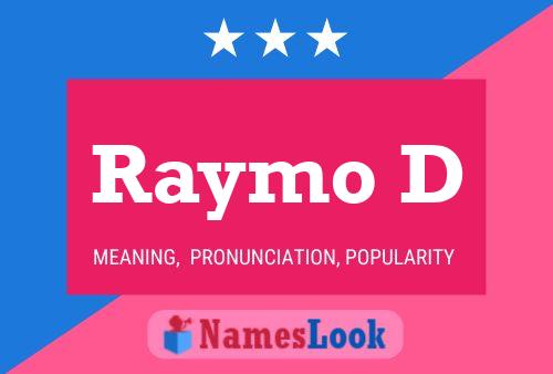 Raymo D Name Poster