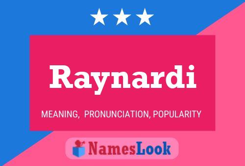 Raynardi Name Poster