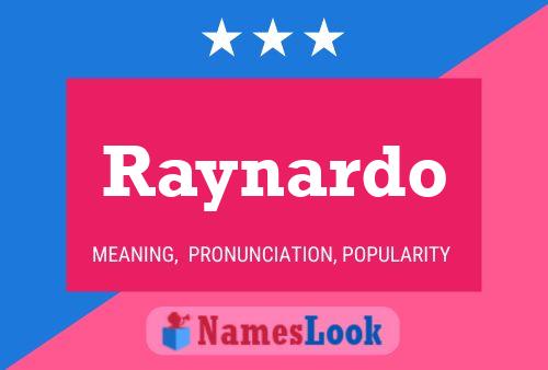 Raynardo Name Poster