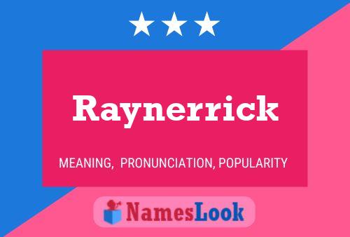 Raynerrick Name Poster