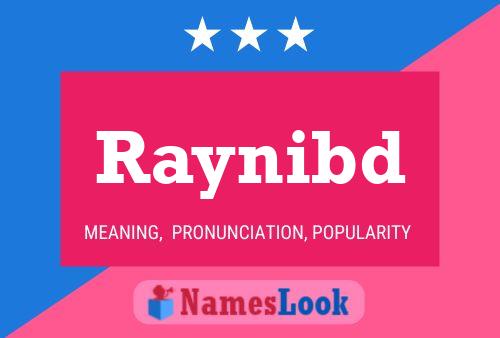 Raynibd Name Poster