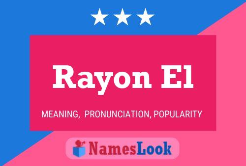 Rayon El Name Poster