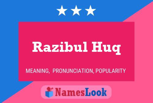 Razibul Huq Name Poster