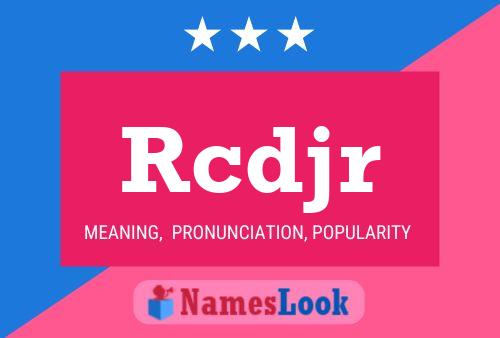 Rcdjr Name Poster