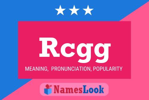 Rcgg Name Poster