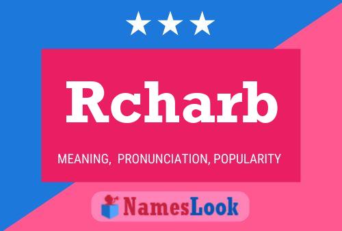 Rcharb Name Poster