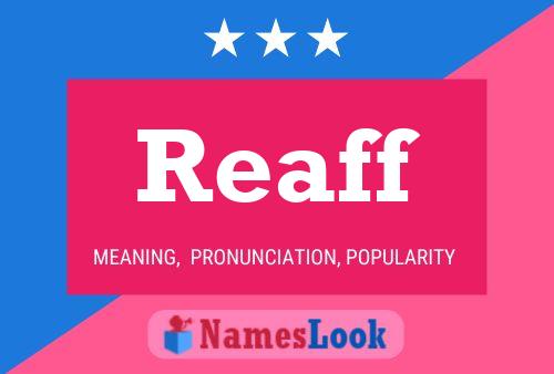 Reaff Name Poster