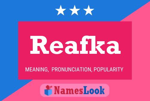 Reafka Name Poster