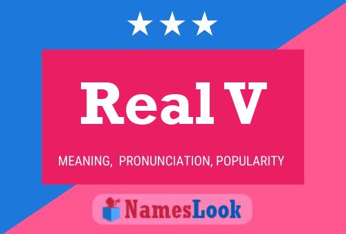 Real V Name Poster