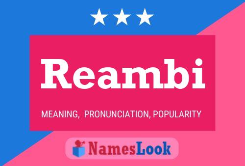 Reambi Name Poster