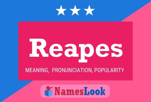 Reapes Name Poster