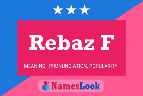 Rebaz F Name Poster