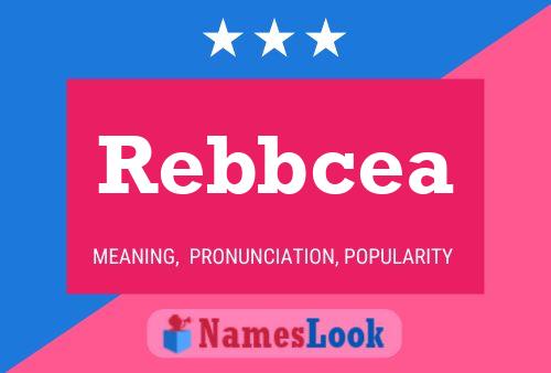 Rebbcea Name Poster