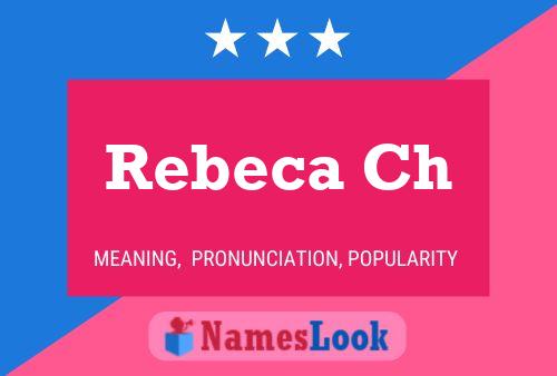 Rebeca Ch Name Poster