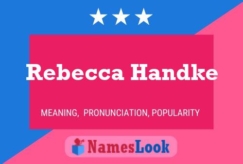 Rebecca Handke Name Poster