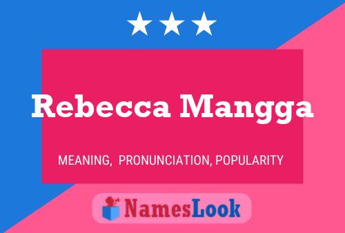 Rebecca Mangga Name Poster