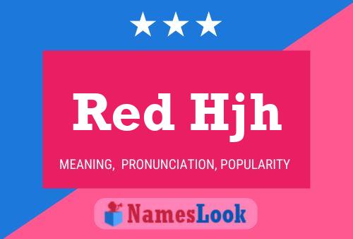 Red Hjh Name Poster