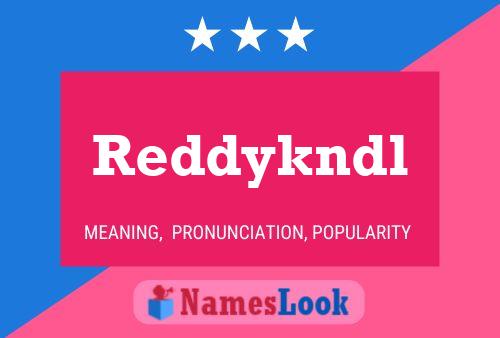 Reddykndl Name Poster