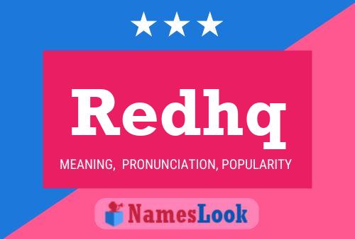 Redhq Name Poster