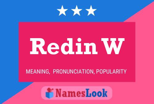 Redin W Name Poster