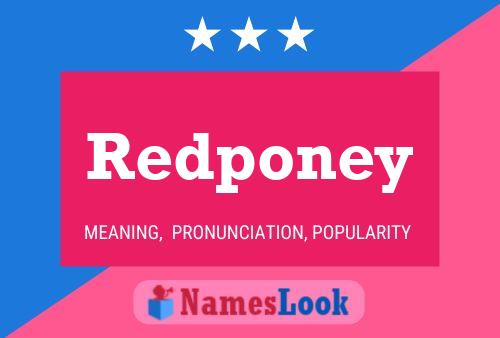 Redponey Name Poster