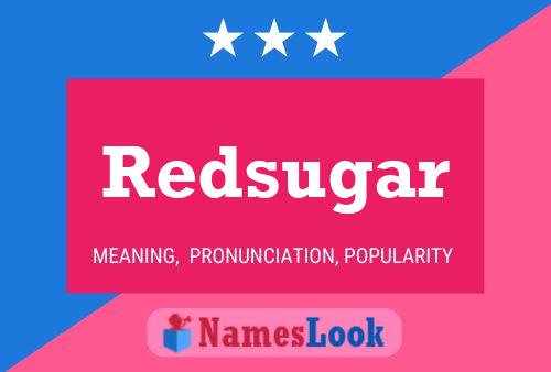 Redsugar Name Poster