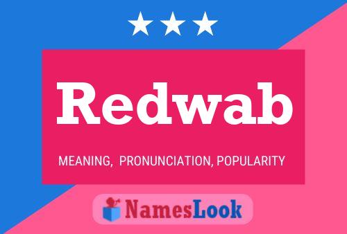 Redwab Name Poster