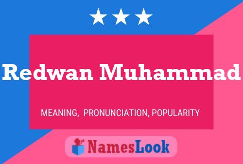 Redwan Muhammad Name Poster