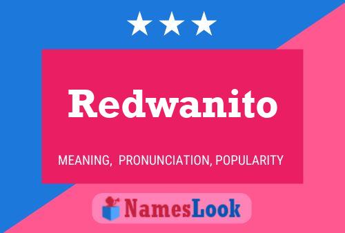 Redwanito Name Poster