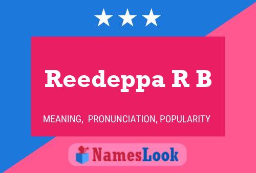 Reedeppa R B Name Poster