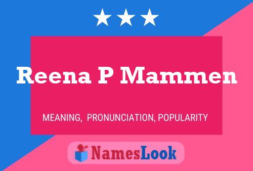 Reena P Mammen Name Poster