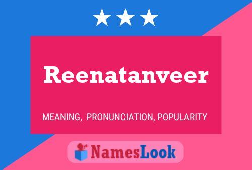 Reenatanveer Name Poster