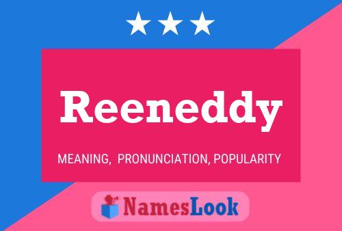 Reeneddy Name Poster