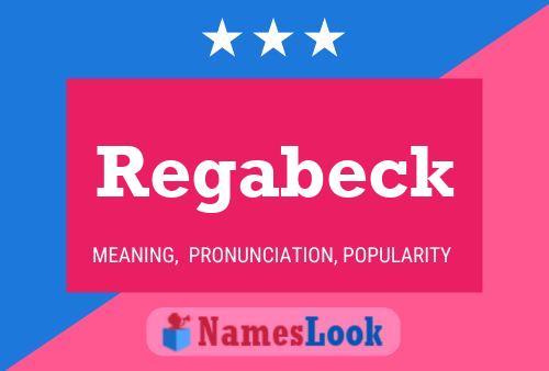 Regabeck Name Poster