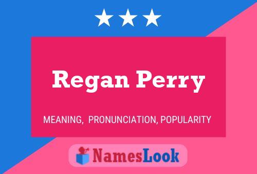 Regan Perry Name Poster