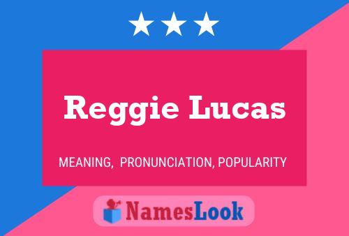 Reggie Lucas Name Poster