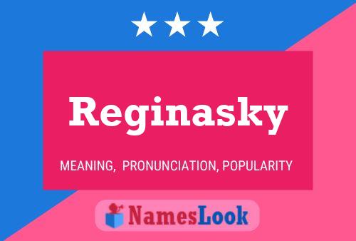 Reginasky Name Poster