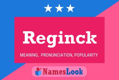 Reginck Name Poster