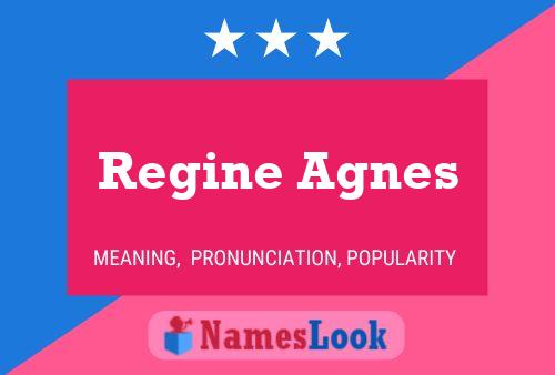 Regine Agnes Name Poster