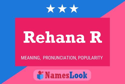 Rehana R Name Poster