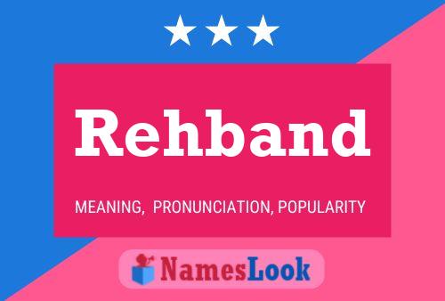 Rehband Name Poster