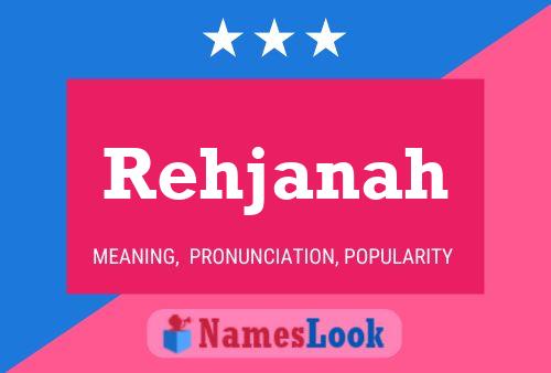 Rehjanah Name Poster