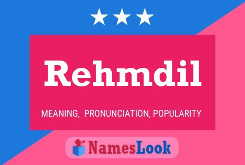 Rehmdil Name Poster