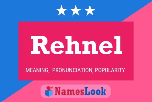 Rehnel Name Poster