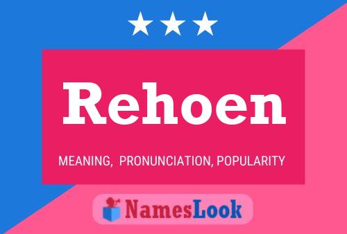 Rehoen Name Poster