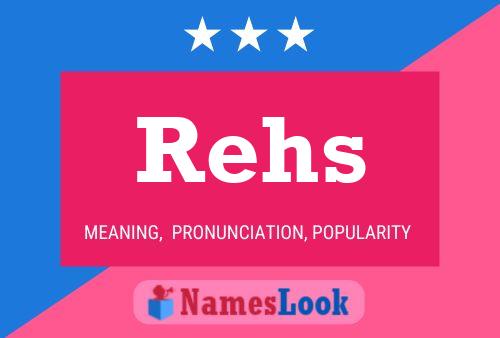 Rehs Name Poster