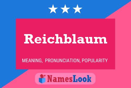 Reichblaum Name Poster