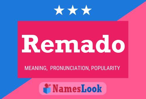 Remado Name Poster