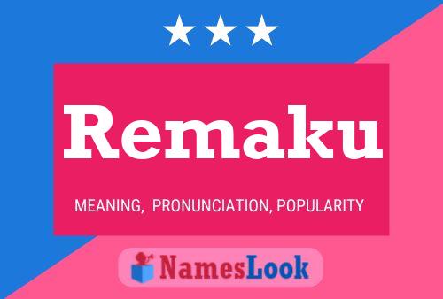 Remaku Name Poster